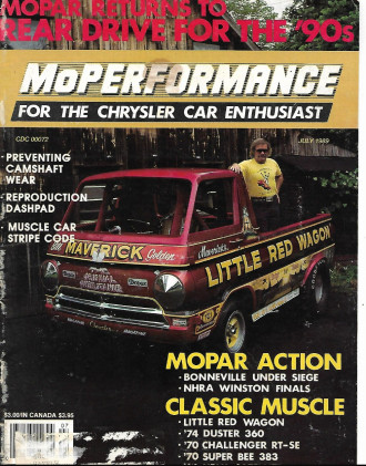 MOPERFORMANCE 1989 JULY - '74 DUSTER 360, '70 CHALLENGER RT-SE, '70 SUPER BEE*